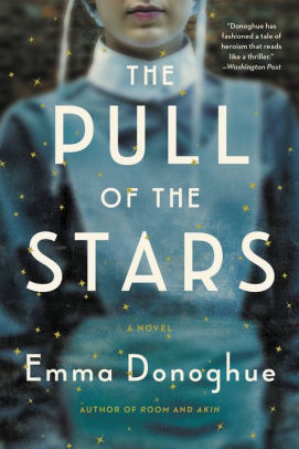 THE PULL OF THE STARS - DONOGHUE. EMMA